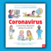 Coronavirus A book for children about covid-19 illustrated by the gruffalo illustrator axwl scxheffler